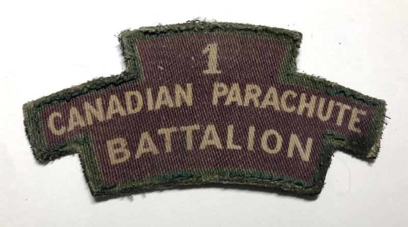 1 / CANADIAN PARACHUTE / BATTALION WW2 printed canvas shoulder title.