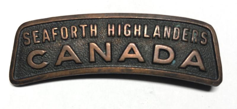 SEAFORTH HIGHLANDERS / CANADA WW1 shoulder title by O.B. Allan