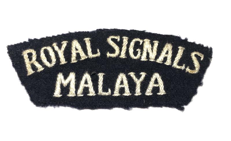 ROYAL SIGNALS / MALAYA cloth shoulder title.