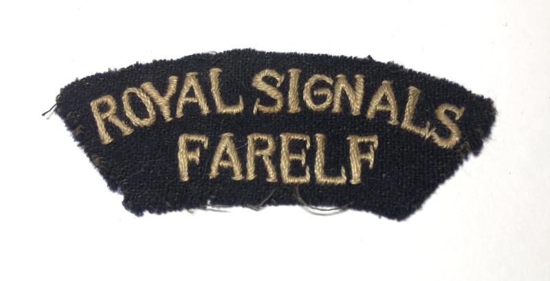 ROYAL SIGNALS / FARELF cloth shoulder title.