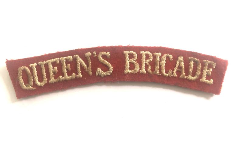 QUEEN'S BRIGADE 1930's shoulder tite.